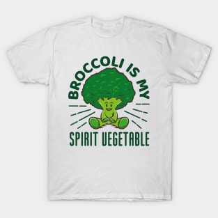 Funny Broccoli Gift - Broccoli Is My Spirit Animal T-Shirt